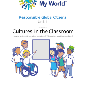 Responsible Global Citizens: Elementary Edition Unit 1