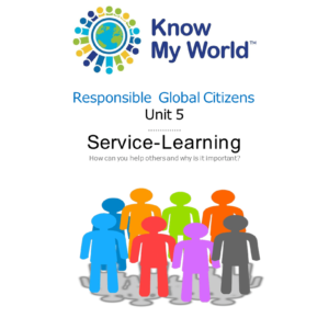 Responsible Global Citizens: Elementary Edition Unit 5