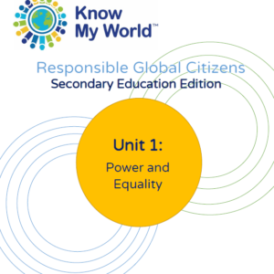 Responsible Global Citizens: Secondary Edition Unit 1
