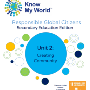 Responsible Global Citizens: Secondary Edition Unit 2