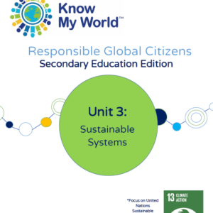Responsible Global Citizens: Secondary Edition Unit 3